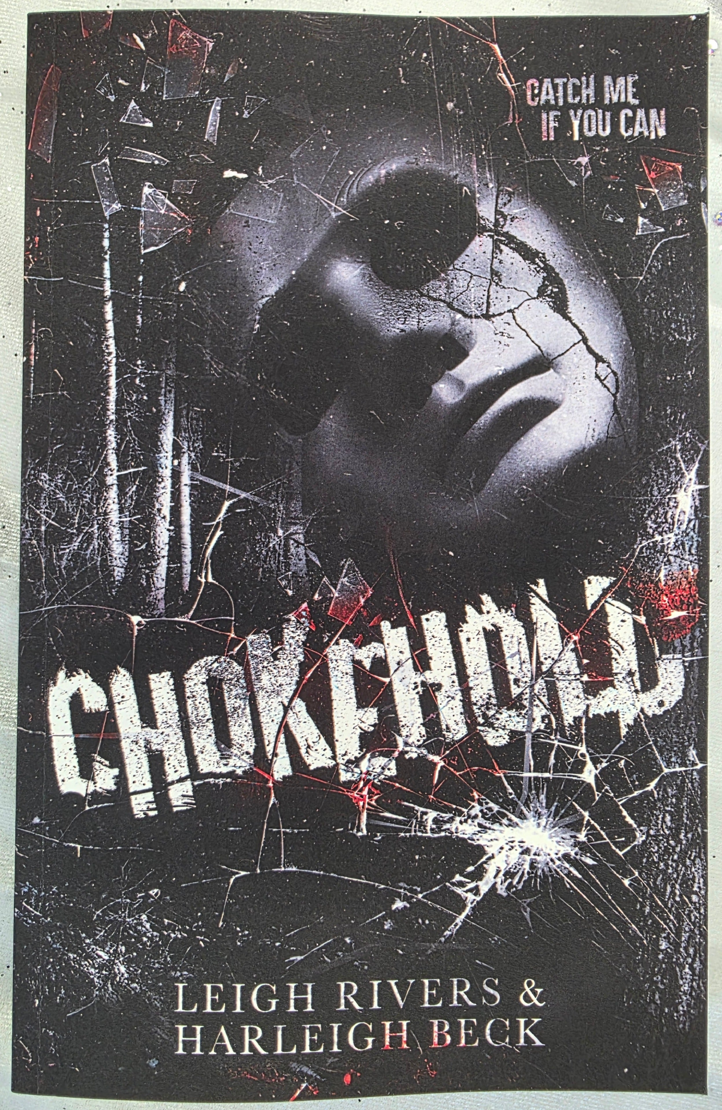 Chokehold, Leigh Rivers & Harleigh Beck (softback)