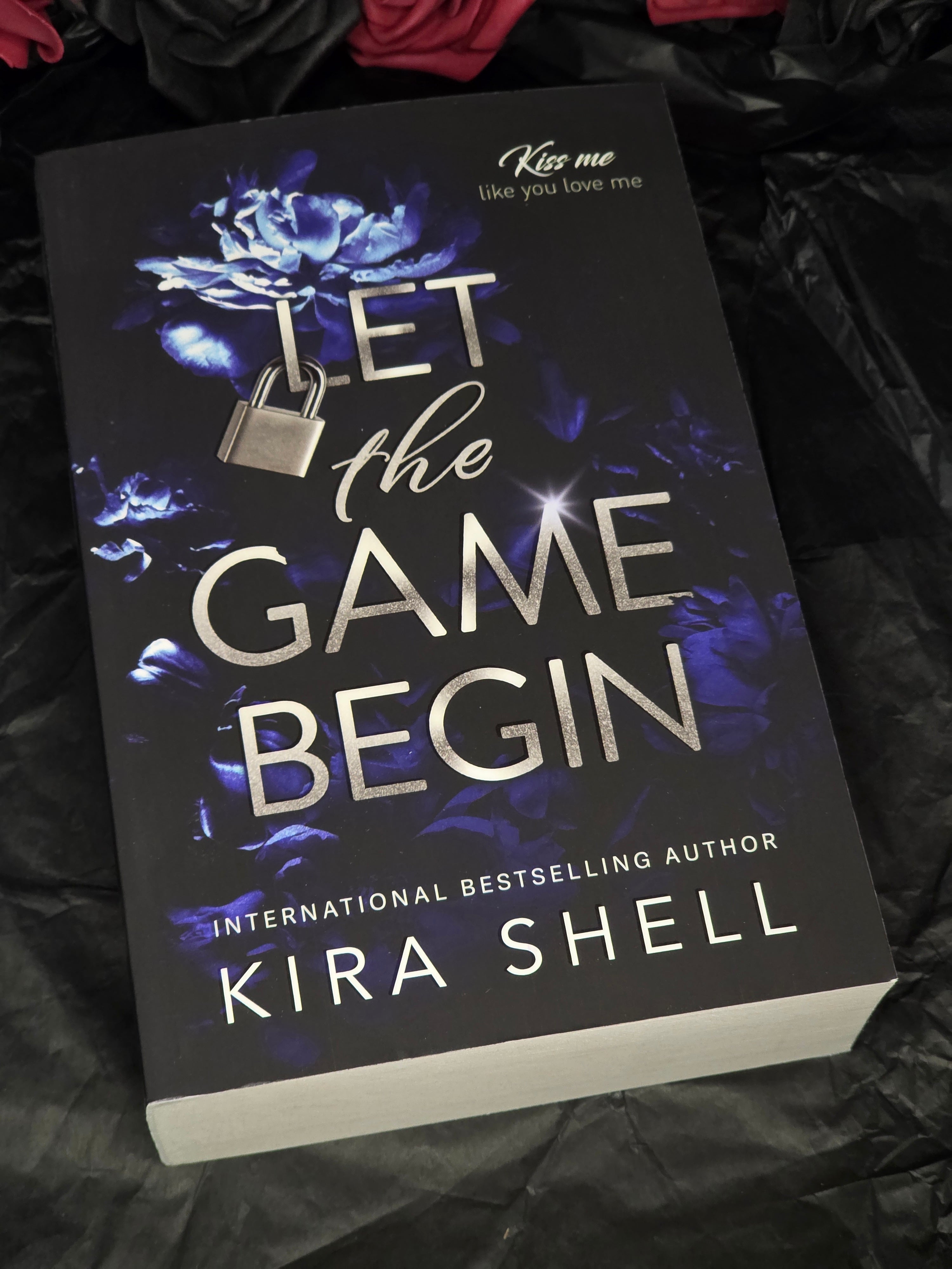 Let the Game Begin, by Kira Shell (softback, english edition)