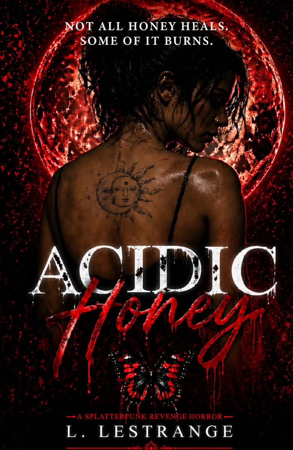 Acidic Honey, by L. Lestrange (hardback, english edition)