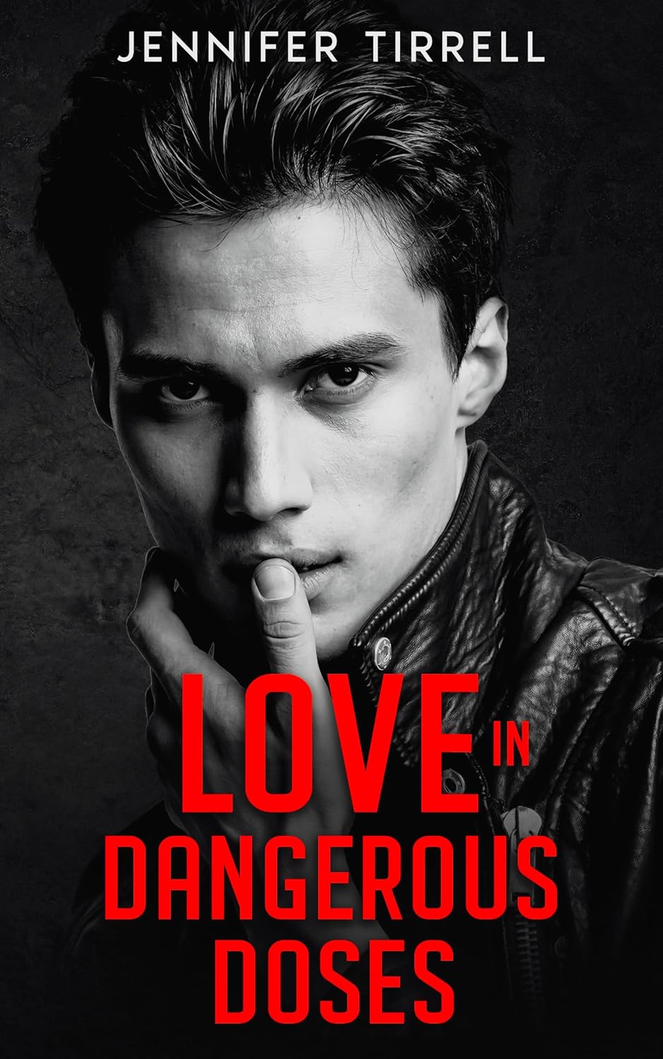 Love in Dangerous Doses, by Jennifer Tirrell (softback, english edition)