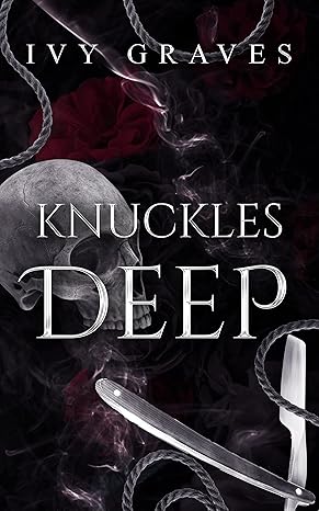 Knuckles Deep (Shadows And Obsessions #2), by Ivy Graves (softback, english edition)