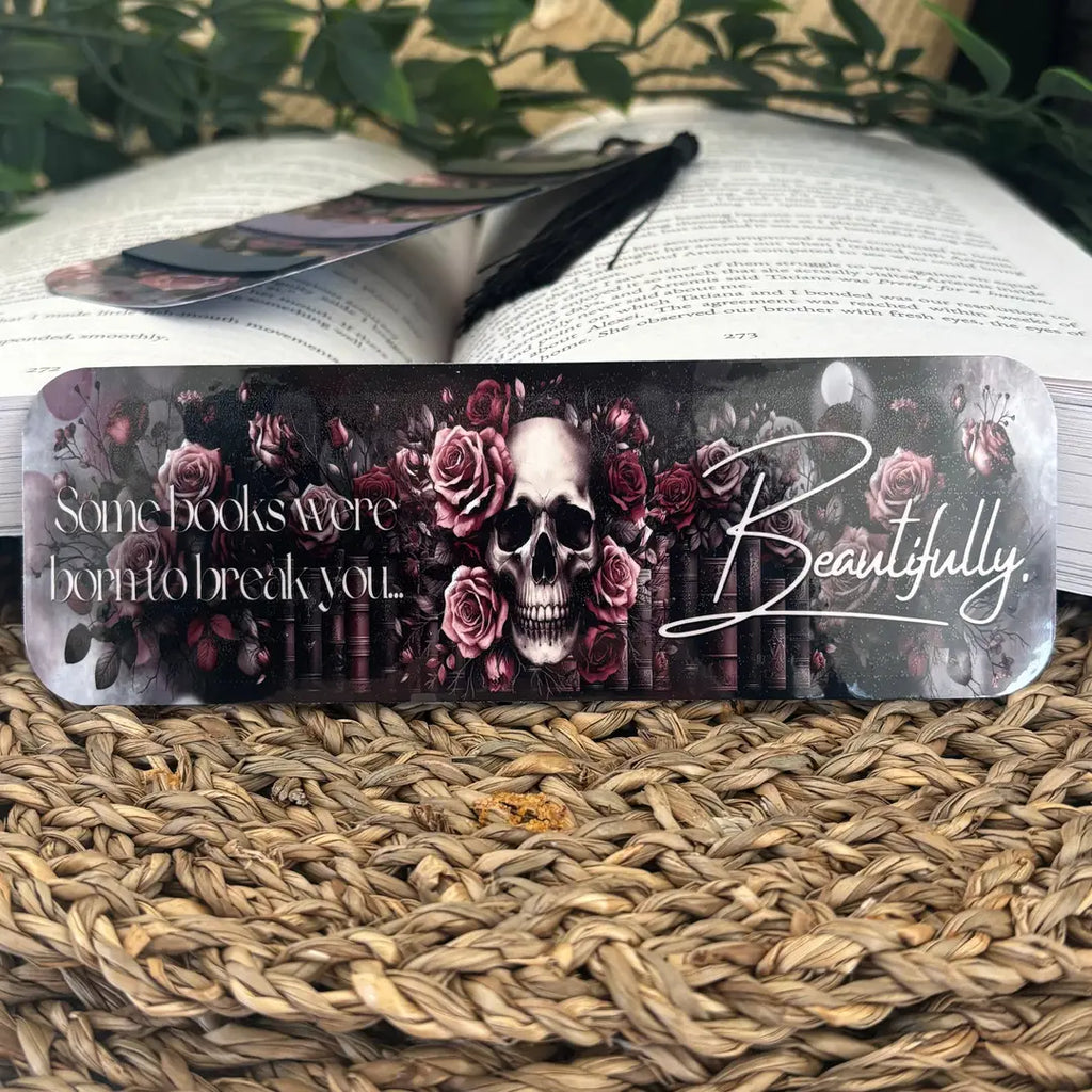 Bookmark With Stickers - Some Books Were Born To Break You...