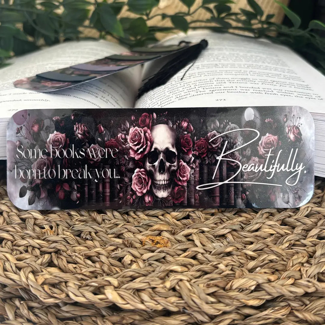Bookmark With Stickers - Some Books Were Born To Break You...