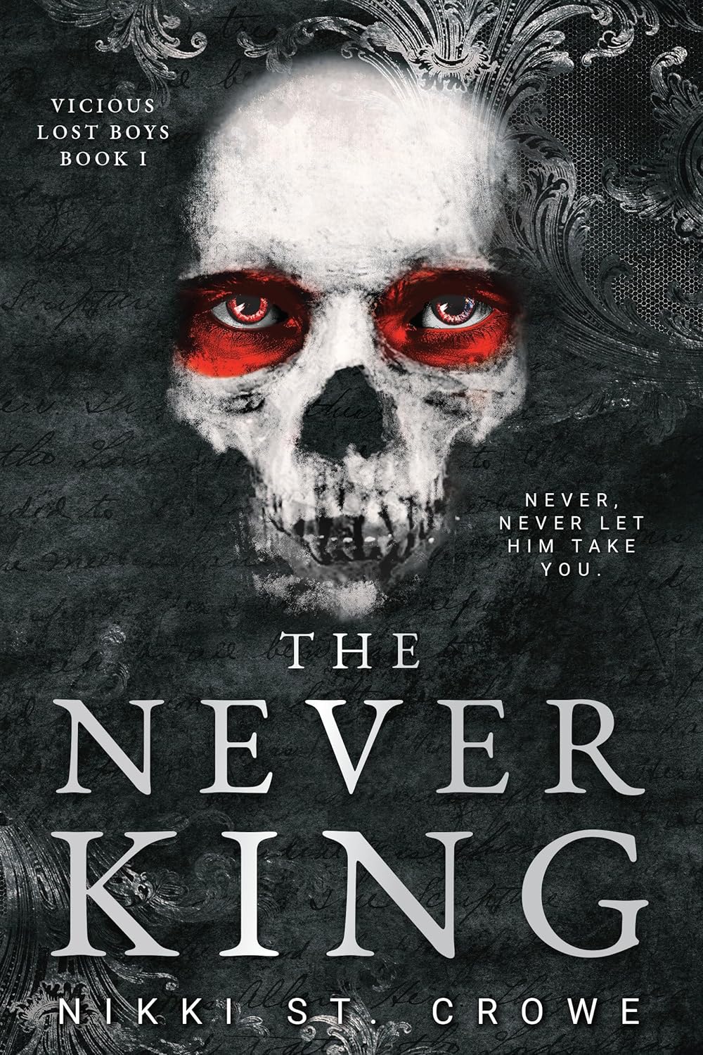 The Never King (Vivious Lost Boys #1), by Nikki St. Crowe (softback, english edition)